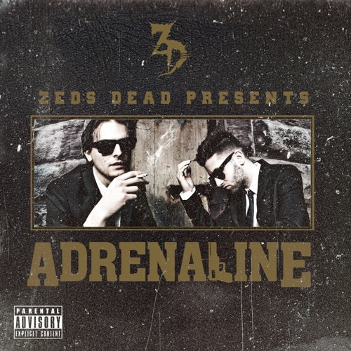 Zeds Dead- Adrenaline { VINYL LP }