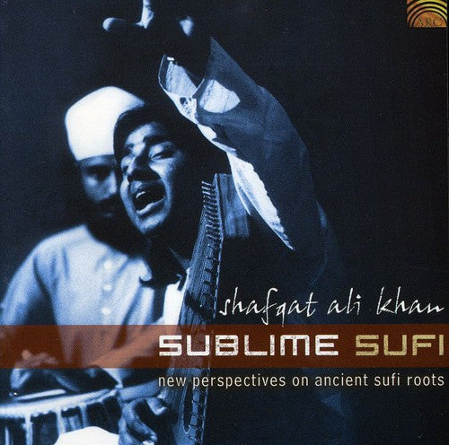 Shafqat Ali Khan: Sublime Sufi - CD