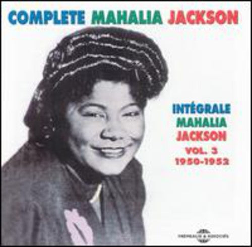 Mahalia Jackson: Vol. 3-Integrale 1950-52 - Record