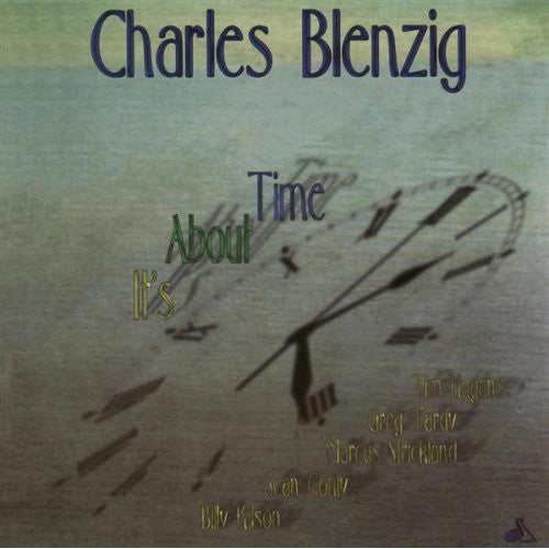 Charles Blenzig: It's About Time - CD