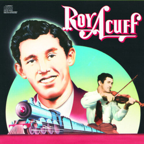 Roy Acuff: Columbia Historic Edition - Record