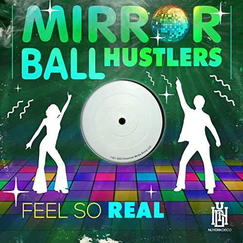 Mirror Ball Hustlers: Feel So Real - CD