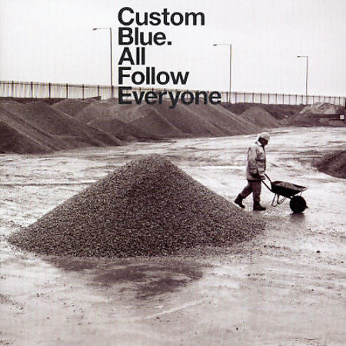 Custom Blue: All Follow Everyone - Record