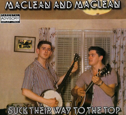 Maclean & Maclean: Suck Their Way to the Top - Record