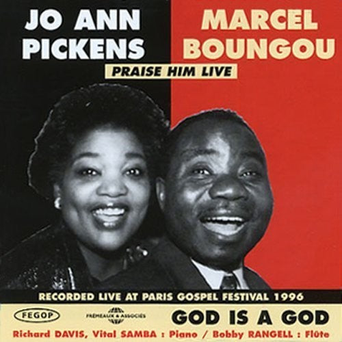 Pickens, Jo Ann / Boungou, Marcel: God Is a God/Praise Him Live - Record