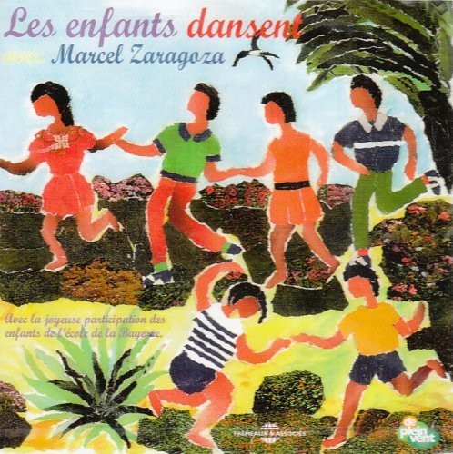 Marcel Zaragoza: Les Enfants Dansent - Record