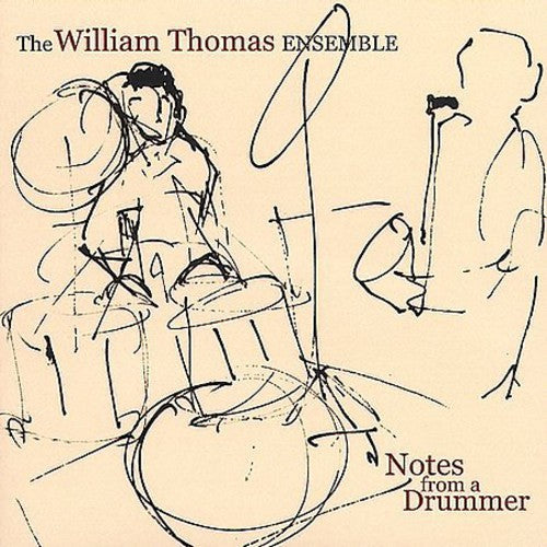 William Thomas: Notes from a Drummer - CD