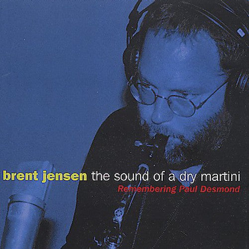 Brent Jensen: Sound of a Dry Martini - CD