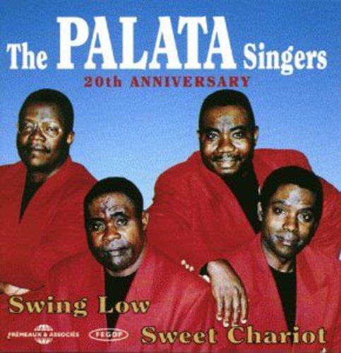 Palata Singers: Swing Low Sweet Chariot 20th Anniversary - Record