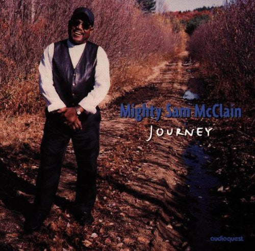 Mighty Sam McClain: Journey - Record