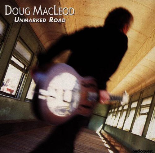 Doug MacLeod: Unmarked Road - Record