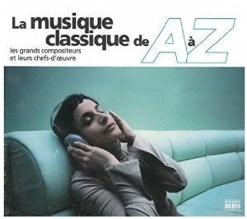 A to Z of Classical Music (Fre: A to Z of Classical Music (Fre - Record