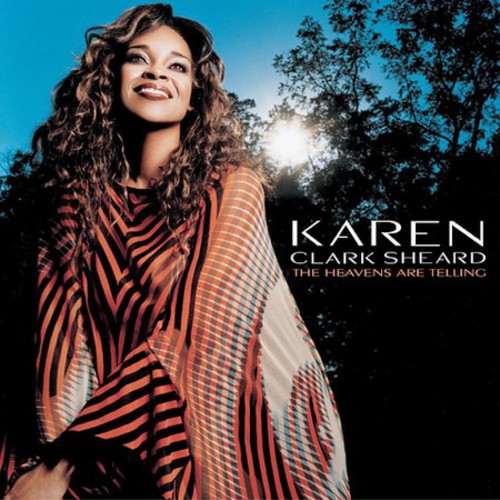 Karen Clark-Sheard: The Heavens Are Telling - Record