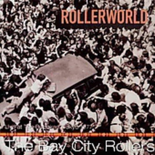 Bay City Rollers: Rollerworld - CD