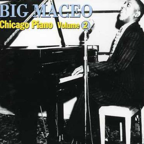 Big Maceo Merriweather: Chicago Piano, Vol. 2 - CD