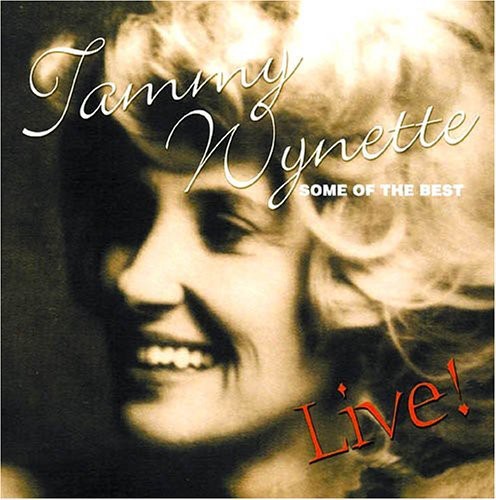 Tammy Wynette: Some of the Best Live - Record