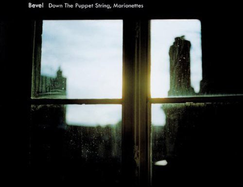 Bevel: Down the Puppet String Marionettes - Record