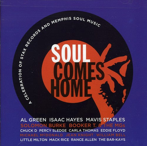 Various Artists: Soul Comes Home: A Celebration Of Stax Records and Memphis Soul Music - CD