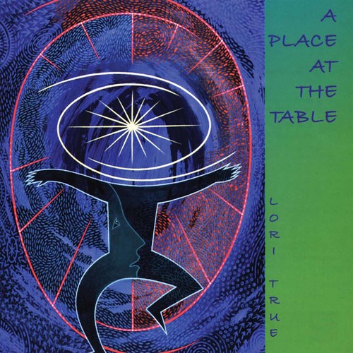 Lori True: A Place At The Table - Record