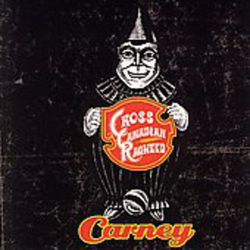 Cross Canadian Ragweed: Carney - Record