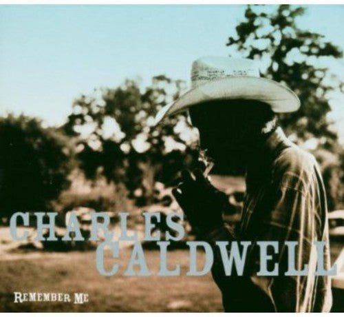 Charles Caldwell: Remember Me - Record