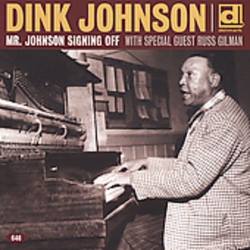 Dink Johnson: Mr. Johnson Signing Off - Record
