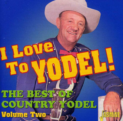 Various Artists: I Love To Yodel! Best Of Country Yodel, Vol. 2 - Record