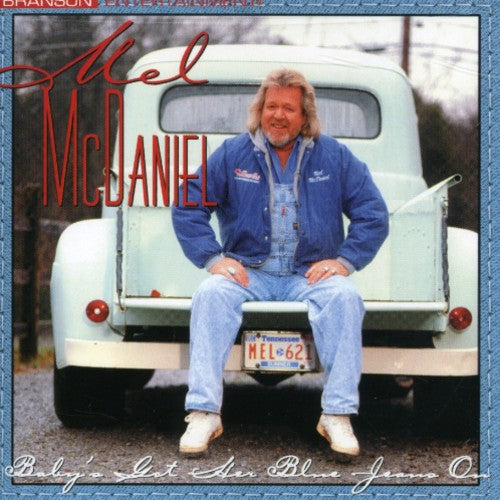 Mel McDaniel: Baby's Got Her Blue Jeans on - Record