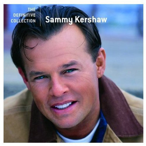 Sammy Kershaw: Definitive Collection - Record