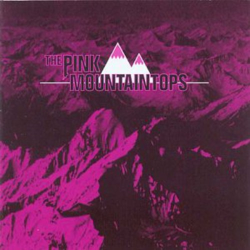 The Pink Mountaintops: The Pink Mountaintops - Record