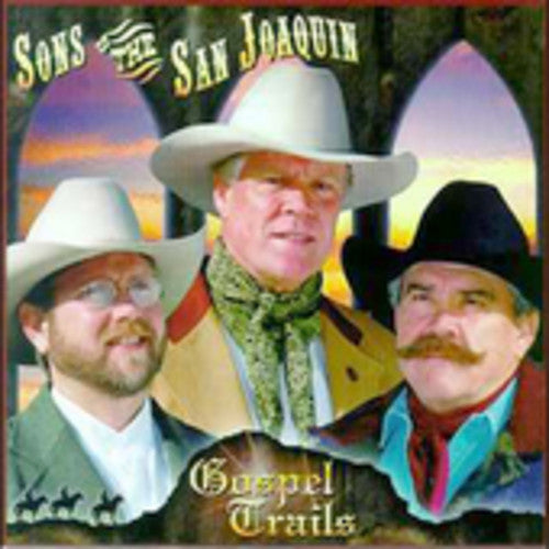 Sons of the San Joaquin: Gospel Trails - Record