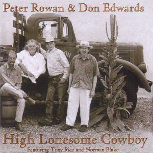 Peter Rowan: High Lonesome Cowboy - Record