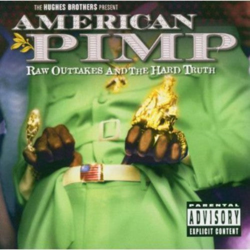 Various Artists: American Pimp: Raw Outtakes and the Hard Truth (Original Soundtrack) - CD