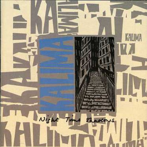 Kalima: Night Time Shadows + Singles - CD