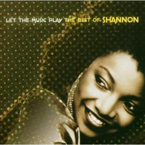 Shannon: Let The Music Play: The Best Of Shannon - Record