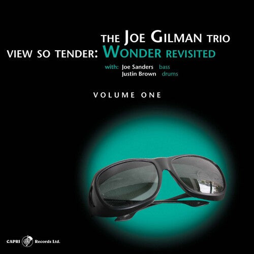 Joe Gilman: View So Tender: Wonder Revisited, Vol. 1 - CD