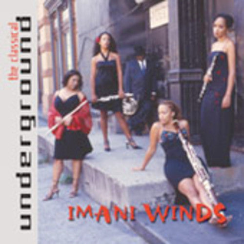 Imani Winds: Classical Underground - Record