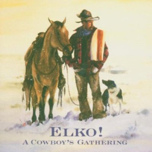 Various Artists: Elko! A Cowboys Gathering - Record