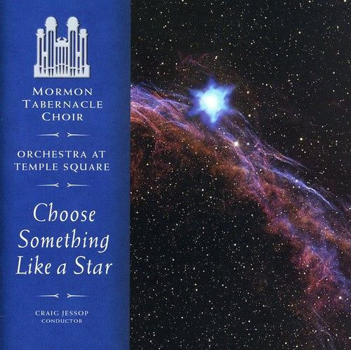 Mormon Tabernacle Choir: Choose Something Like a Star - Record