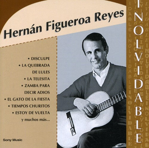 Reyes Figueroa Hernan: Coleccion Inolvidable - CD