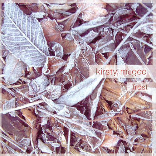 Kirsty McGee: Frost - Record