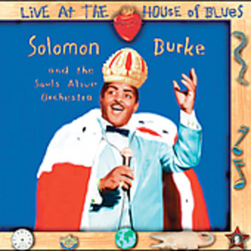 Solomon Burke: Live at the House of Blues - CD