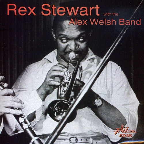 Rex Stewart: Rex Stewart with the Alex Welsh Band - CD