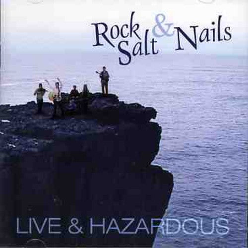 Rock Salt and Nails: Live and Hazardous - Record
