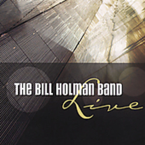 Bill Holman Band: The Bill Holman Band Live - CD