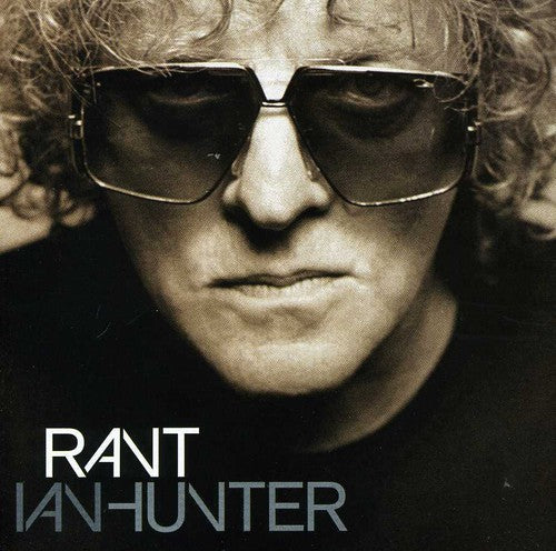 Ian Hunter: Rant - CD