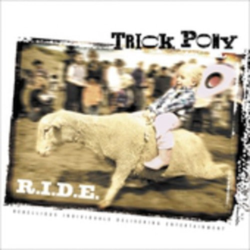 Trick Pony: R.I.D.E. - Record
