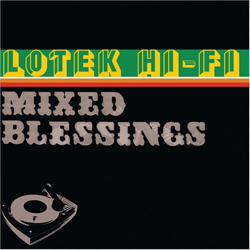 Lotek Hi-Fi: Mixed Blessings - Record