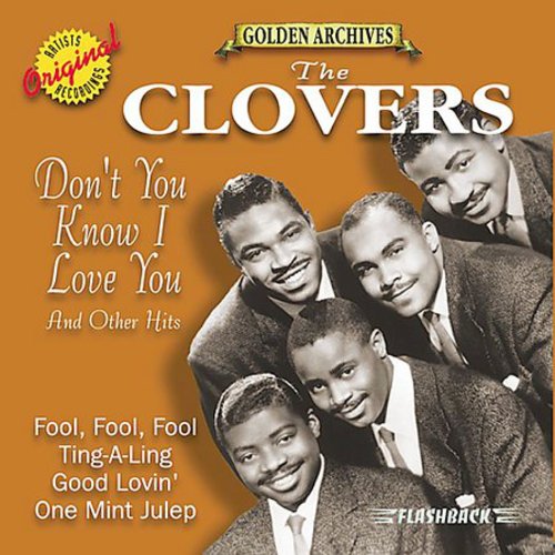 The Clovers: Don't You Know I Love You & Other Hits - CD