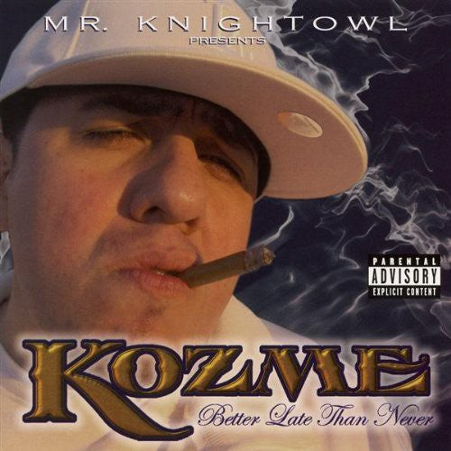 Kozme: Better Late Than Never - Record